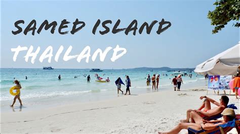 Koh Samet Island Thailand   Trip Highlights 2018